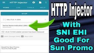 HTTP Injector - With SNI Ehi Good For Sun Promo | Working 100%