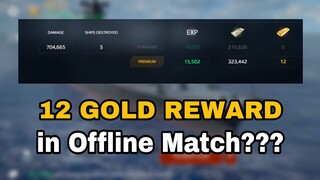 Modern Warships: 12 GOLD REWARD in every Match in Offline Mode???