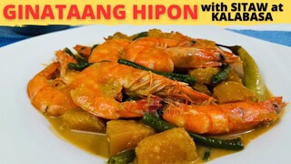 GINATAANG HIPON With SITAW At KALABASA | SARSA Pa Lang ULAM Na! | UBOS Na Naman Ang SINAING