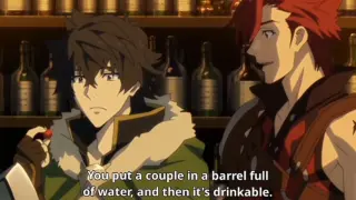 Naofumi: Fight me in any way you want, just don't try me in a drinking battle.