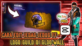 CARA EDIT VIDEO ( GLOWAL LOGO GUILD FREE FIRE VIRAL ) DI CAPCUT ANDROID