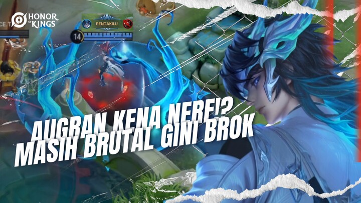 Augran Kena Nerf⁉️ Masih Brutal Gini Brok‼️