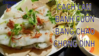 Cách làm MÓN BÁNH CUỐN TẠI NHÀ BẰNG CHẢO CHỐNG DÍNH ngon hơn ngoài hàng @CookingDT