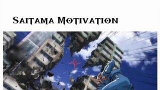 Saitama Motivation Video