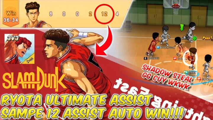RYOTA ULTIMATE ASSIST! SAMPE 12 ASSIST AUTO WIN!!! Slam Dunk Mobile Game Indonesia