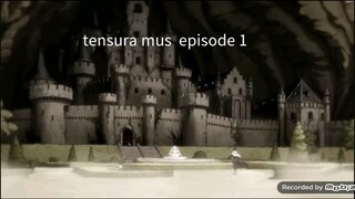 tensura mus episode 8 indonesia