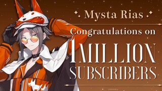 【Mysta Rias】ขอแสดงความยินดีที่มีสมาชิกถึง 1 ล้านคน!