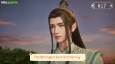The Strongest Sect in Ethernity Episode 17 Sub Indo