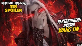 RENEGADE IMMORTAL EPS 118 - PERTARUNGAN NYAWA WANG LIN