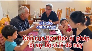 Gà xào chua ngọt/Bác sĩ Pháp giàu có bị vợ bỏ vì lý do này/Cathy Gerardo Cuộc sống pháp