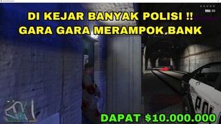 DI KEJAR POLISI GARA GARA MERAMPOK BANK - GTA 5