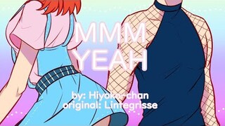 Mmm Yeah meme ~OC Animatic~