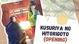 [AMV] Opening Kusuriya no Hitorigoto - (薬屋のひとりごと)