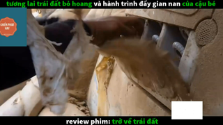 Trở về trái đất (p1) #rvphimcuocsong