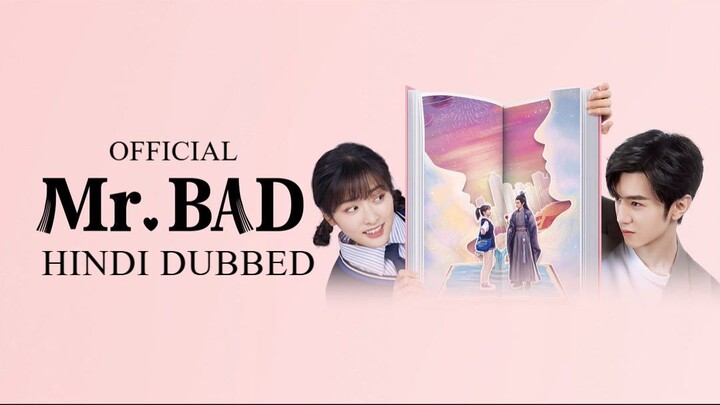 Mr Bad Hindi Dubbed Episode 1 To 12