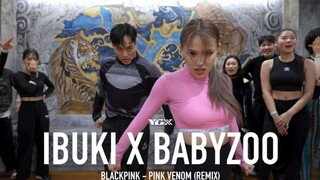 【顶级合作】IBUKI X BABYZOO编舞，Leejung客串 #BLACKPINK Pink Venom Remi #YGX舞室 #Waacking