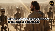 ᴴᴰ Kisah Nabi Hazqil: Ribuan Mayat Hidup Kembali di Lembah Kematian | Kisah Misteri Al-Qur'an