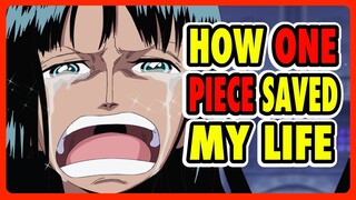 How One Piece Saved My Life
