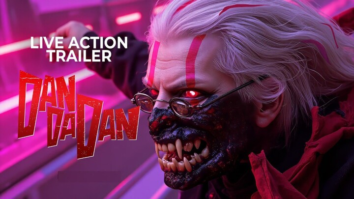 Dan Dadan Live Action (Trailer)