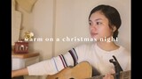 Warm on a Christmas Night // HONNE (short cover)