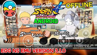 AKHIRNYA NARUTO STORM 4 BISA MAIN DI HP ANDROID OFFLINE DI EGG NS EMU