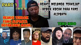 REAKSI MELONGO, TERKEJUT, HEBOH, KOCAK, PARA FANS SAAT ALIPBATA BERNYANYI || PART 1