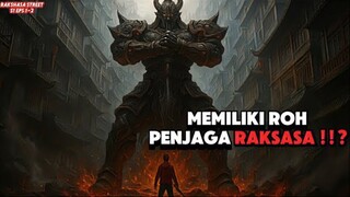 KAKAK BERADIK DIREMEHKAN TERNYATA PUNYA KEKUATAN DEWA - Alur Cerita Film RAKSHASA STREET S1