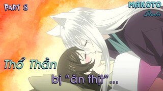 Tóm tắt "Thổ Thần Tập Sự" Phần 8 - SS2 | Kamisama Hajimemashita | MAKOTO STUDIO