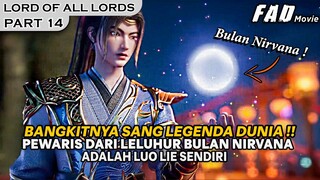 TERPILIHNYA SANG LEGENDA  HINGGA SEMUA PANGERAN TERKEJUT - Alur Cerita LORD OF ALL LORDS PART 14