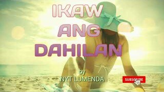 Ikaw Ang Dahilan with Lyrics by Nyt Lumenda