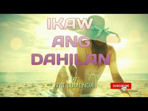 Ikaw Ang Dahilan with Lyrics by Nyt Lumenda