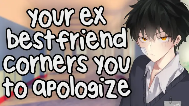 Ex-Bestfriend Corners You to Apologize [ASMR] [Tsundere] [Enemies to Lovers] [Confession] [Bully]