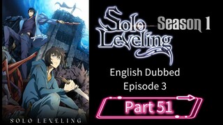 Sololeveling.S1.E3.P51| English Dubbed