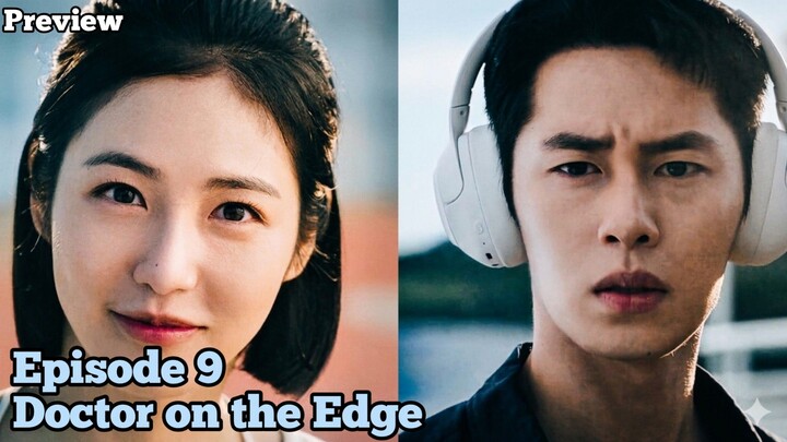 Doctor On The Edge Episode 9 Sub Indo