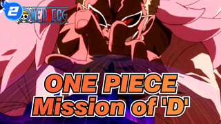 ONE PIECE|Seven Deadly Sins - The Mission of 'D'[BGM: Two Steps From Hell]_2