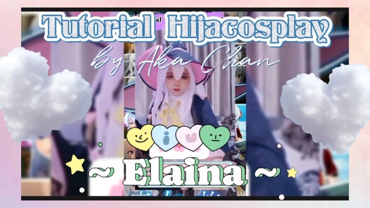 Tutorial Hijabcosplay Elaina 💗