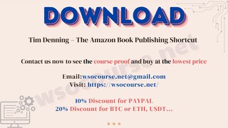 [WSOCOURSE.NET] Tim Denning – The Amazon Book Publishing Shortcut