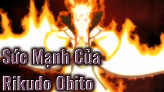 Sức Mạnh Của Rikudo Obito