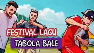 Funny.. "FESTIVAL LAGU TABOLA BALE