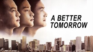 [Lồng tiếng] Ying hung boon sik / A Better Tomorrow (1986) | Anh hùng bản sắc