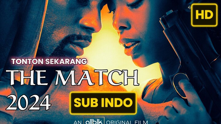 THE MATCH 2024 SUBTITLE INDONESIA