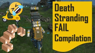 Death Stranding Fail Compilation