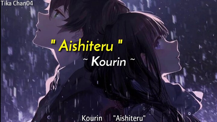 Lagu jepang sedih_Aishiteru_Kourin || Lirik dan terjemah
