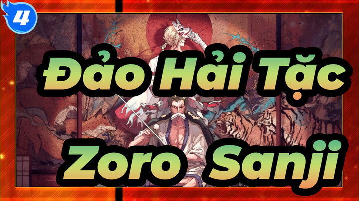 [Đảo Hải Tặc] Hồi Đại Dương Số Bảy / Zoro & Sanji_4