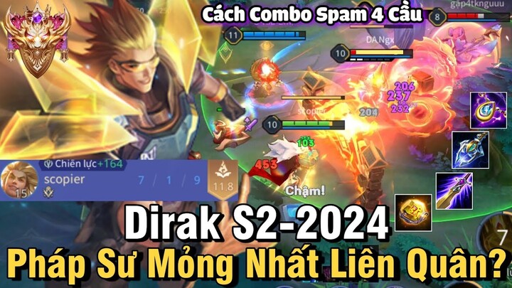 Dirak S2-2024 Liên Quân Mobile | Cách Chơi, Lên Đồ, Phù Hiệu, Bảng Ngọc Cho Dirak S2 2024 Đi Mid