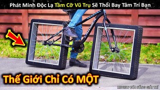 Những Phát Minh Độc Lạ Mang Tầm Cỡ Vũ Trụ Sẽ Thổi Bay Tâm Trí Bạn || Review Giải Trí Đời Sống