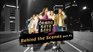 BEHIND THE SCENE part 1 - Orang Kaya Baru