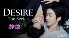 🇨🇳[BL]A B O DESIRE EP 13(engsub)2025