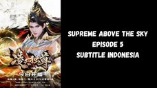 Supreme Above The Sky Episode 5 Subtitle Indonesia