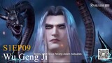 Wu Geng Ji Season 1 Episode 09 Subtitle Indonesia